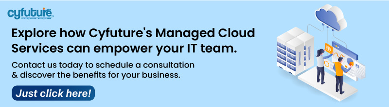 Cyfuture's Managed Cloud Services cta